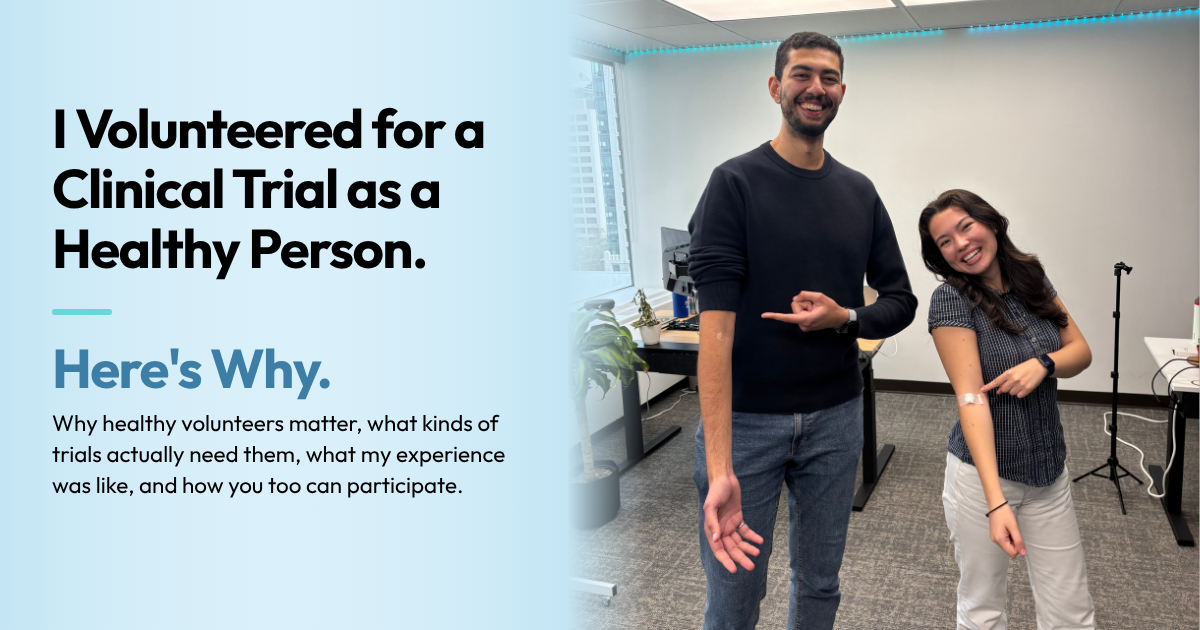 I Volunteered for a Clinical Trial as a Healthy Person. Here's Why.